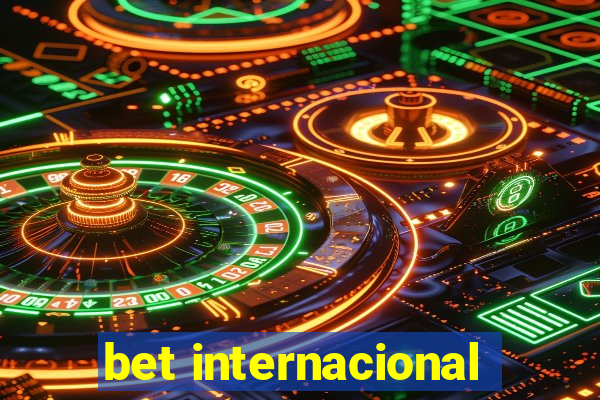 bet internacional